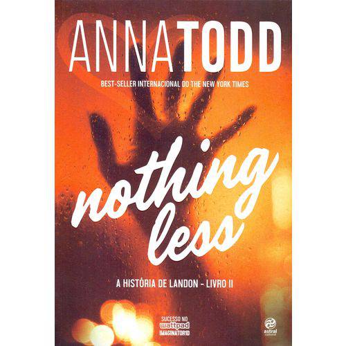 Nothing Less - a História de Landon - Livro Ii