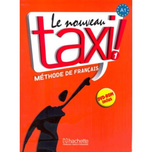 Nouveau Taxi! Le 1 (A1) - Livre de L´Eleve + Dvd-Rom