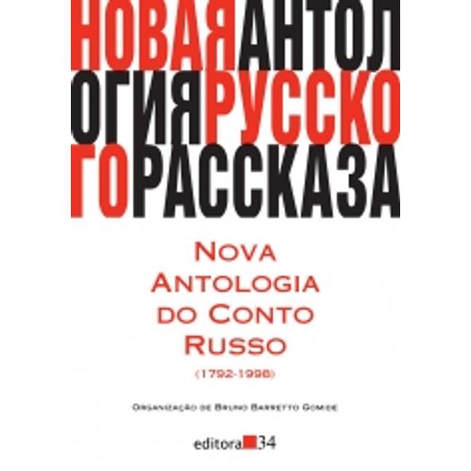 Tudo sobre 'Nova Antologia do Conto Russo - Editora 34'