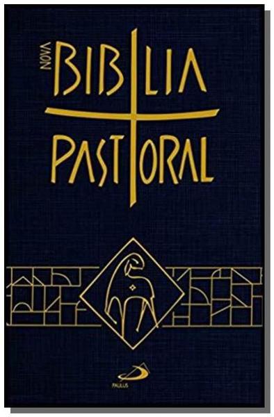 Nova Biblia Pastoral - Media Capa Cristal - Paulus