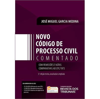 Novo Código de Processo Civil - Comentado - 5ª Ed. 2017 - Rt