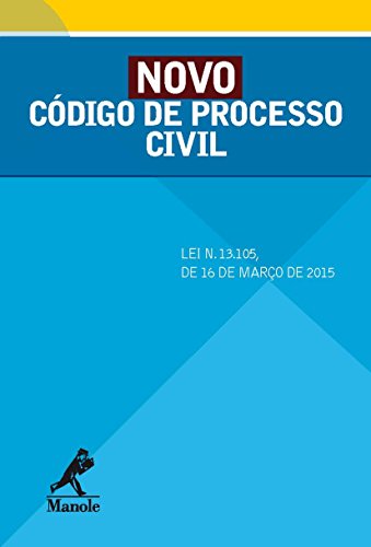 Novo Código de Processo Civil: Lei N. 13.105, de 16 de Março de 2015