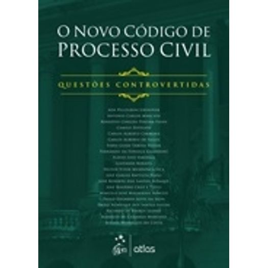 Novo Codigo de Processo Civil - Questoes Controvertidas - Atlas