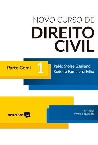 Novo Curso de Direito Civil Vol. 1 - Parte Geral - 20ª Ed