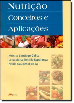 Nutricao - Conceitos e Aplicacoes - M. Books