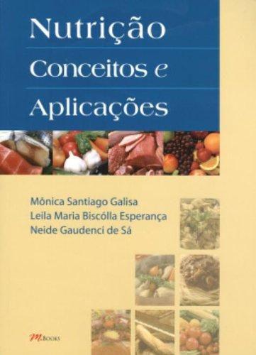 Nutriçao - Conceitos e Aplicaçoes - M.Books