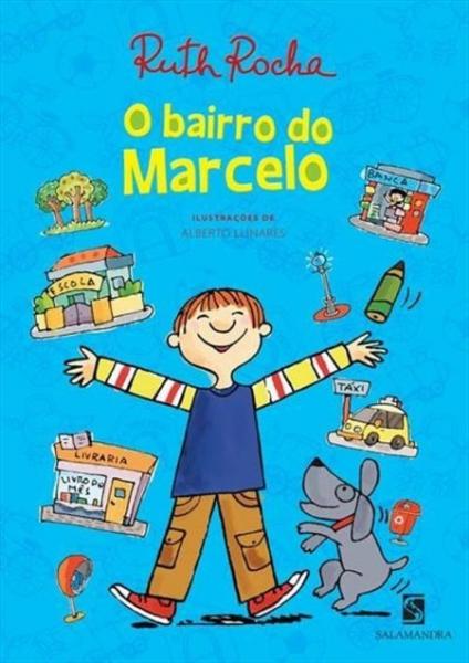 O Bairro do Marcelo - Editora Moderna