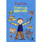 O Bairro Do Marcelo - Série Marcelo, Marmelo, Mar