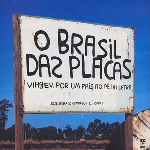 Tudo sobre 'O Brasil das Placas'