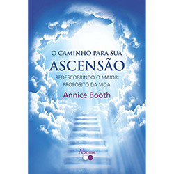 Tudo sobre 'O Caminho para Sua Ascensão: Redescobrindo o Maior Propósito da Vida'