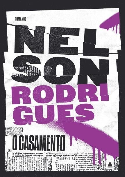 O Casamento - Nelson Rodrigues - Ed. Nova Fronteira