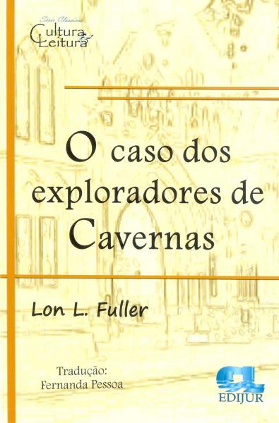 O Caso dos Exploradores de Cavernas - Edijur