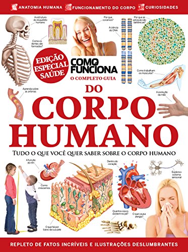 O Completo Guia do Corpo Humano (Como Funciona)