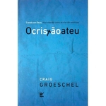 O Cristão Ateu Livro Craig Groeschel