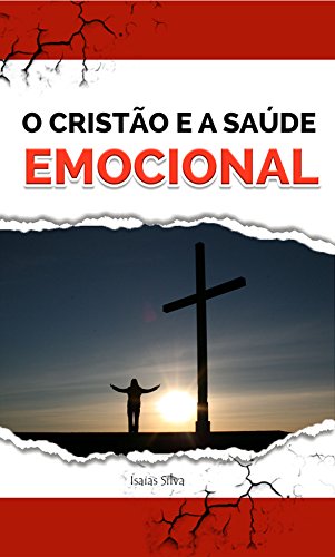 O Cristão e a Saúde Emocional