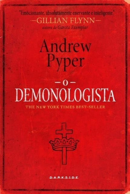 O Demonologista - Pyper,andrew - Ed. Darkside Books
