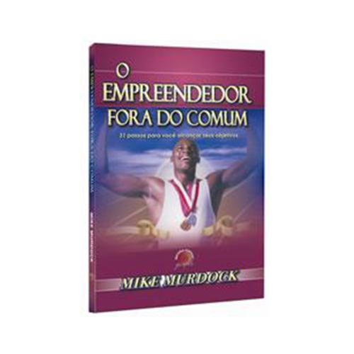 O Empreendedor Fora do Comum - Mike Murdock