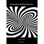 O Evangelho de Edson Marques