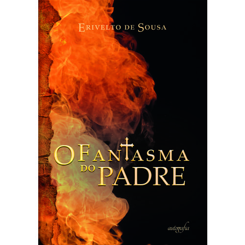 Tudo sobre 'O Fantasma do Padre'