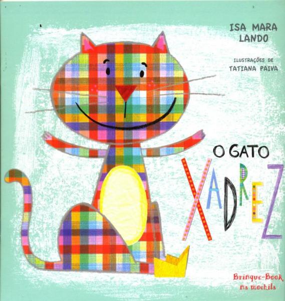 O Gato Xadrez - Brinque-book