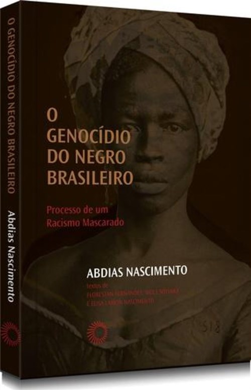 O Genocidio do Negro Brasileiro