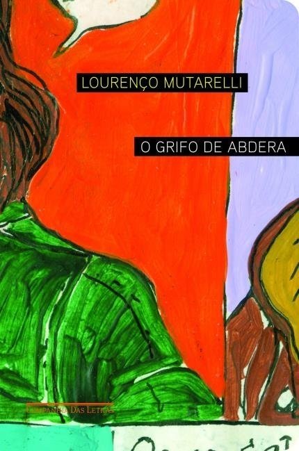 O Grifo de Abdera - Lourenço Mutarelli - Ed. Companhia das Letras