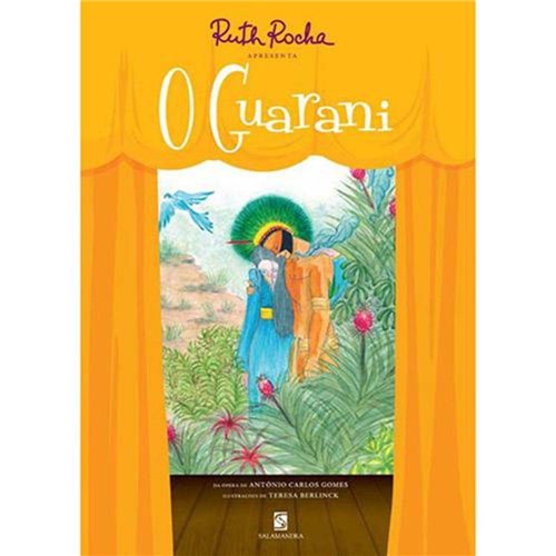 O Guarani 1ª Ed.