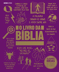 O Livro da Bíblia - Ed. Globo.