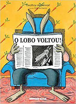 O Lobo Voltou - Brinque-Book