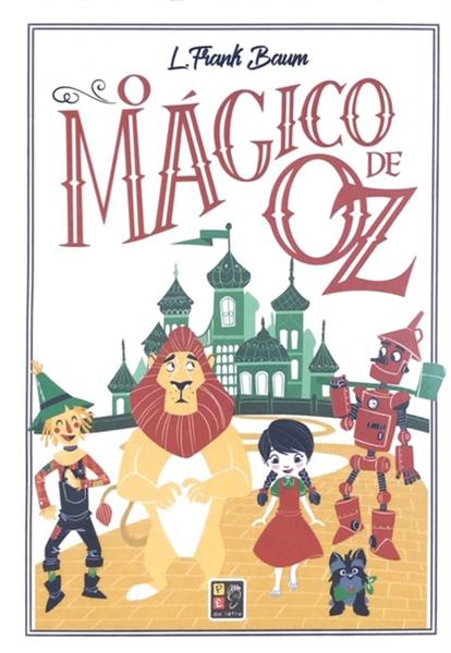 O Mágico de Oz - Pé da Letra