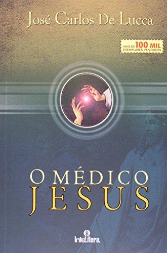 O Medico Jesus - Intelitera