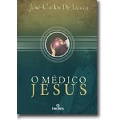 O Médico Jesus - Intelitera