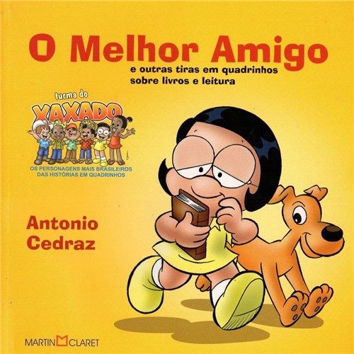 O Melhor Amigo - e Outras Tiras em Quadrinhos Sobre Livros e Leitura