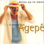 O Melhor de Agepê Deixa eu te Amar - Cd Samba