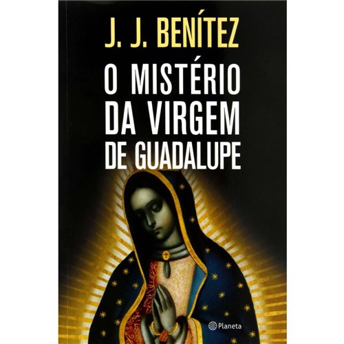 Tudo sobre 'O Mistério da Virgem de Guadalupe'