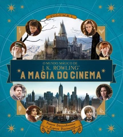 O Mundo Mágico de J.K. Rowling - a Magia do Cinema
