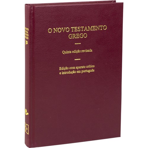 O Novo Testamento Grego - 5ª Edição Revisada