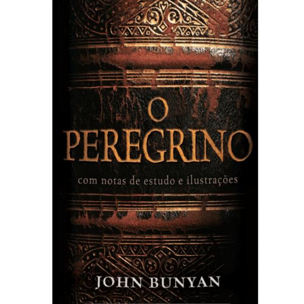 O Peregrino - John Bunyan - 9788599145098