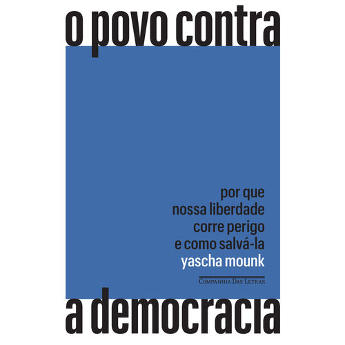 O Povo Contra a Democracia - 1ª Ed.