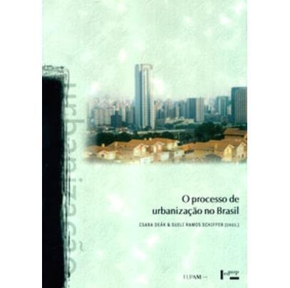 O Processo de Urbanização no Brasil - Edusp