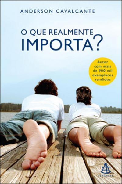 O que Realmente Importa? - Sextante