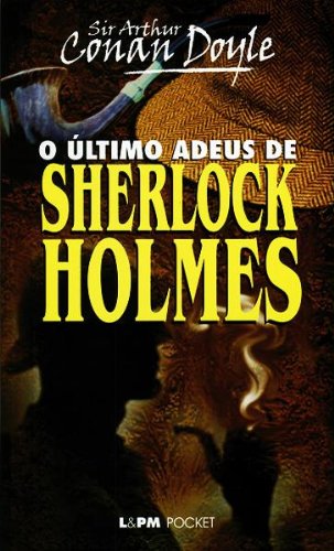 O Último Adeus de Sherlock Holmes