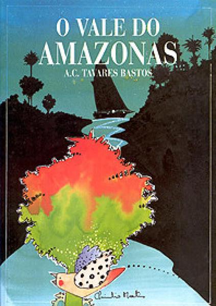 O Vale do Amazonas - Itatiaia - Villa Rica