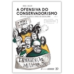 Ofensiva Do Conservadorismo, A - Vol. 2