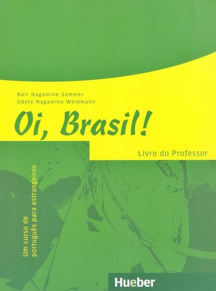 Oi, Brasil! - Livro do Professor - Hueber