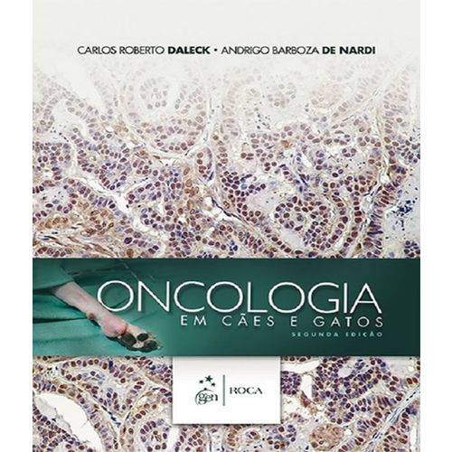 Oncologia em Caes e Gatos - 02 Ed