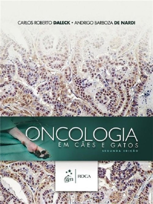 Oncologia em Caes e Gatos - 2ª Ed