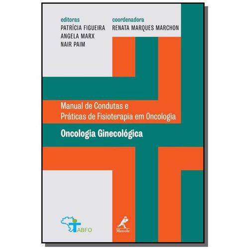Oncologia Ginecologica: Manual de Condutas Pratica
