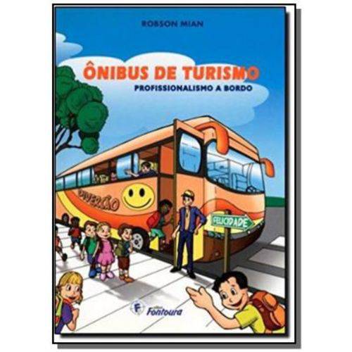 Onibus de Turismo Profissionalismo a Bordo