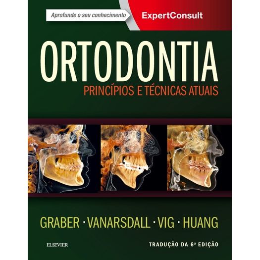 Ortodontia - Principios e Tecnicas Atuais - Elsevier